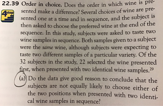 22.39 Order in choice. Does the order in which wine is pre 4st p sented make a dlifference! Several choices of wine are pre-