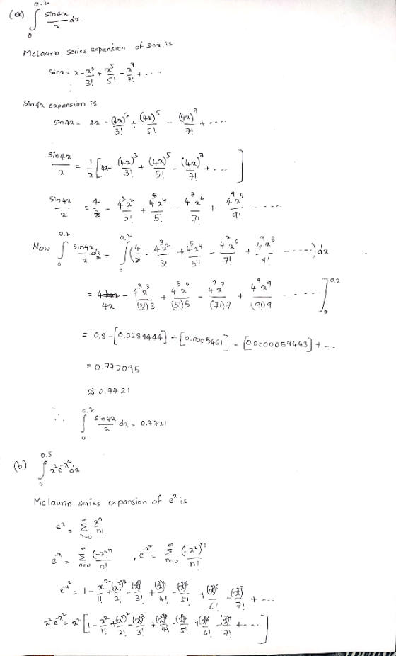 a Sto4x f Sna is Melaurin Seies xpansm Sina -23 3! is Sin 4n capans 4-22)(4) Sin4n 42- Si a 4 p. = 4 (3) 3 42 .0294 - .Ooc 54