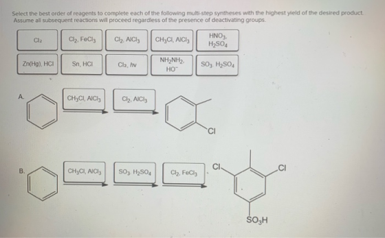 Select the best order of reagents to complete each of the following multi-step syntheses with the highest yield of the desire