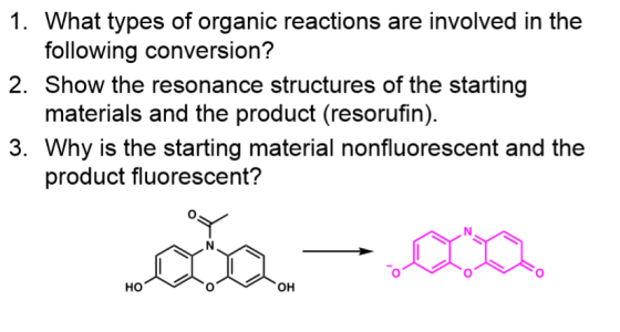 1. What types of organic reactions are involved in the 2. Show the resonance structures of the starting 3. Why is the startin