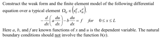 Construct the weak form and the finite element model of the following differential equation over a typical element Ω0€ (rf.xs
