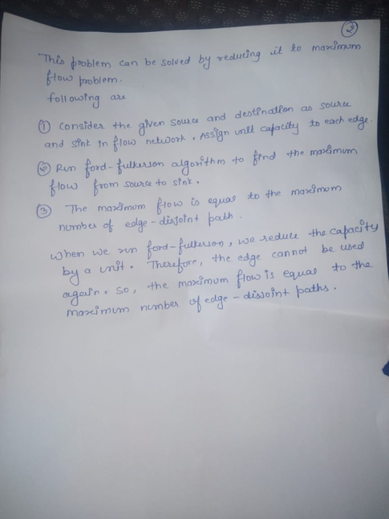 The problenp can be solved by reduelg Houo problem it k maimom foll ovotnq are D Consider the aven Souw ca and destinadfon as