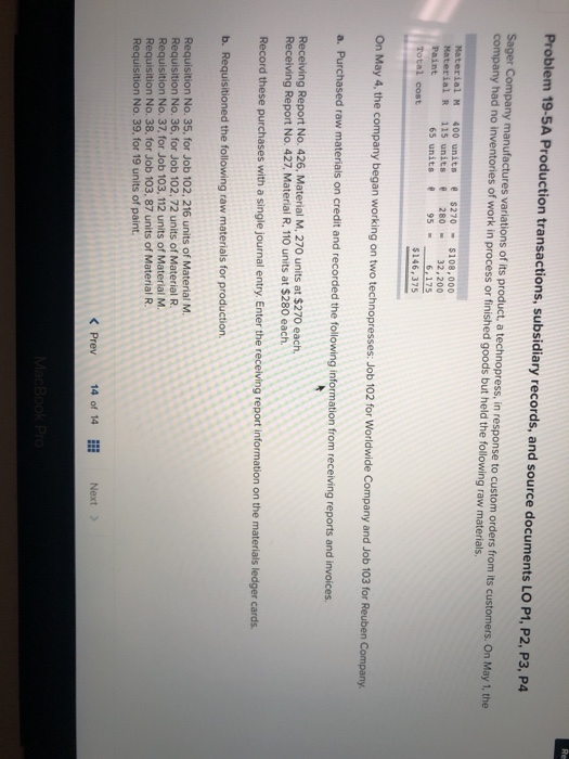 Re Problem 19-5A Production transactions, subsidiary records, and source documents LO P1, P2, P3, P4 Sager Company manufactur