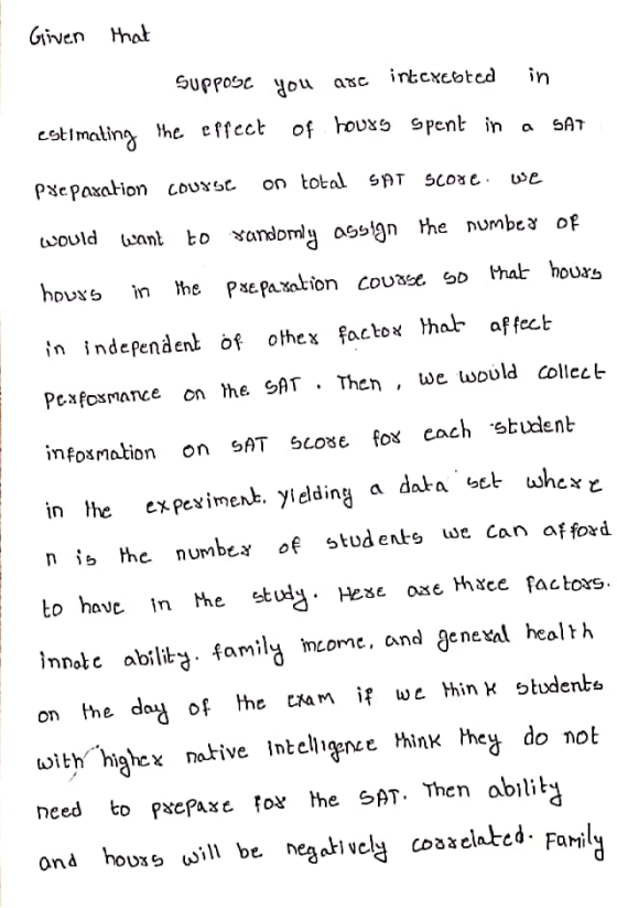 ve a upposou ase irtcxcoted in estlmalin the efscct of houxs spent in a sAT tcould usnnt to sandomlg o he number of in indepe