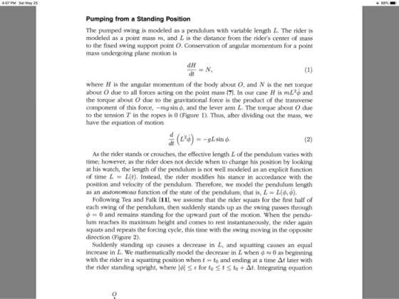 Pumping from a Standing Position The pumped swing is modeled as a pendulum with variable length L. The rider is modeled as a