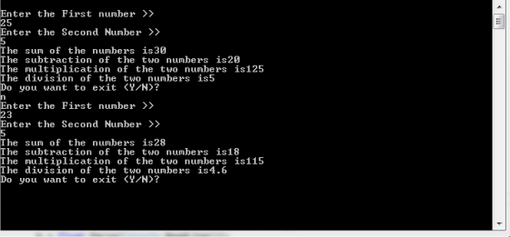 Enter the First number >> 25 Enter the Second Number >> 5 The sum of the numbers is30 The subtraction of the two numbers is20