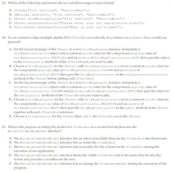 23. Which of the following statements shows a small message or input dialog? A. JPopUp (File restored, RestoreWare); B. J