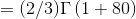 = (2/3) \Gamma \left ( 1 + 80 \right )