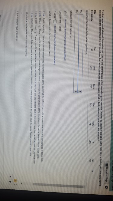 Question Help Apoicn department released the numbers of cals for the dfferent days of the week during the month of Octaber, a