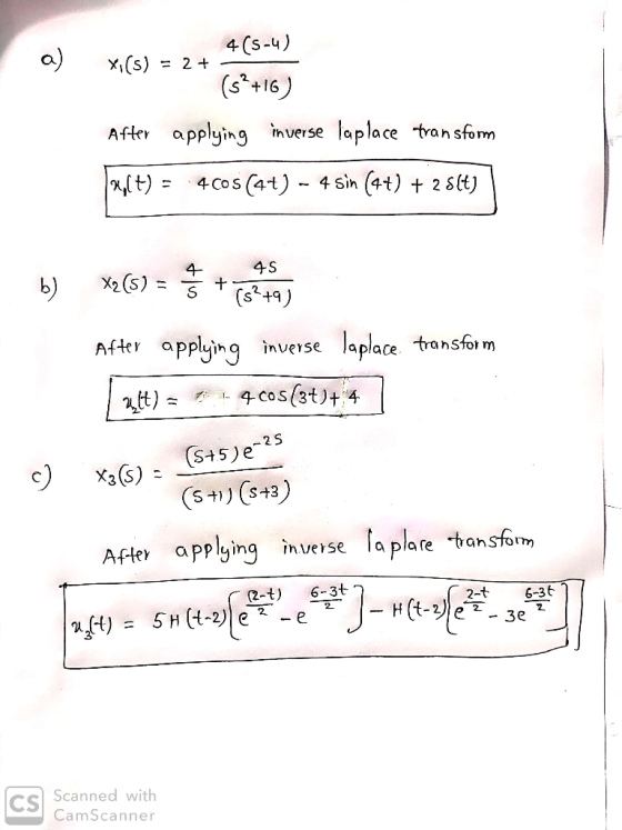 4 (s-4) x(s) 2+ (s+16 laplace After applying ihverse tran sfom 4 sin (4t) 4Cos (4t) 2 stt) X2 (s) St b) S (bts) Japlace trans
