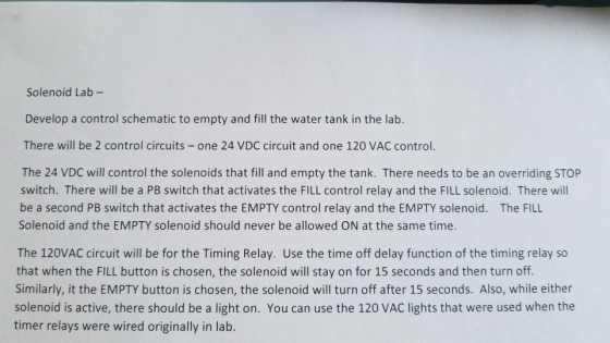 Solenoid Lab - Develop a control schematic to empty and fill the water tank in the lab. There will be 2 control circuits- one