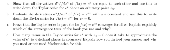 a. Show that all derivatives df/dx of f(x)e are equal to each other and use this to b. Evaluate the derivatives d f/da of f