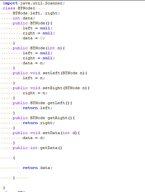 import java.util.Scanner class BTNode f ...BTNode left, right int data; public BTNode ) left = null ; right-=-null ; ..public