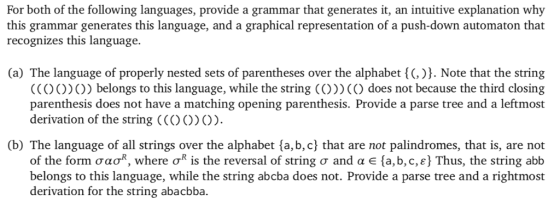 For both of the following languages, provide a grammar that generates it, an intuitive explanation why this grammar generates