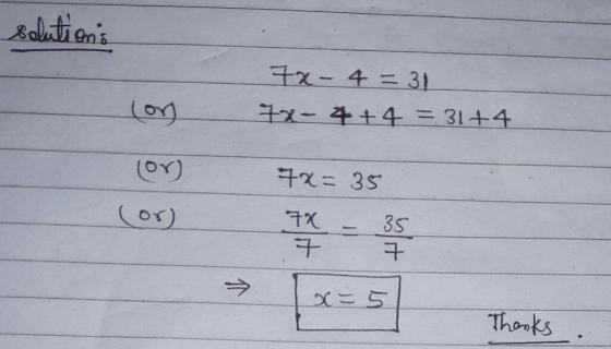 Aalati ons tx-4=31 tx-4+4 = 31+4 Lon 42135 (or) 3S Thonks