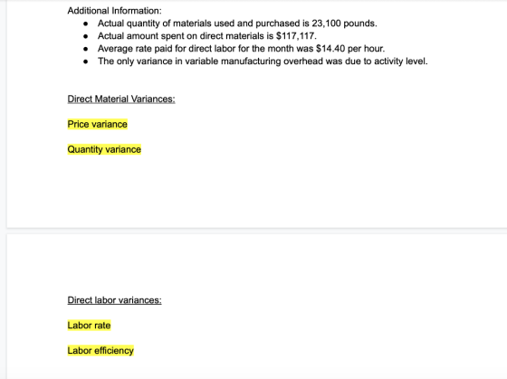 Additional Information: Actual quantity of materials used and purchased is 23,100 pounds. Actual amount spent on direct mater