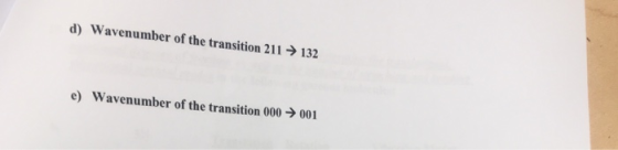 d) Wavenumber of the transition 211 132 e) Wavenumber of the transition 000001