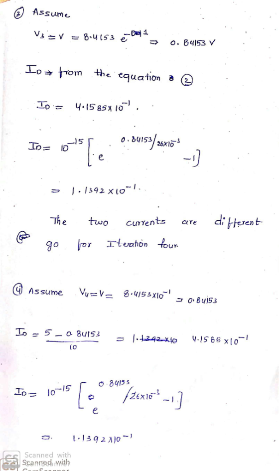 Assume = 8.4153 e O. 84153 V Io rom the equation 4.15 85x 10 26x10 e. /.392 xL0~. The Currents two CYe ror tenhon four VuV 8.