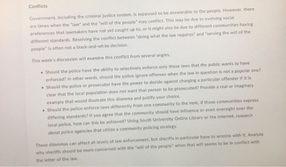 Conflicts Government, including the criminal justice system, is supposed to be answerable to the people. However, there are t