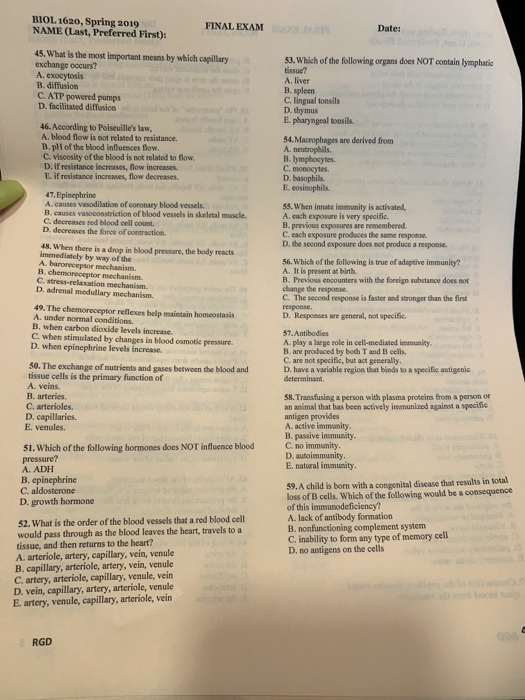 BIOL 1620o, Spring 2019 NAME (Last, Preferred First): Date: 45. What is the most important means by which capillay exchange o