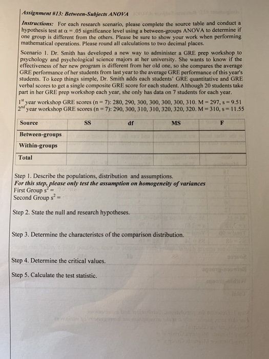 Assignment # 1 3: Between-Subjects ANOVA Instructions: For each research scenario, please complete the source table and condu