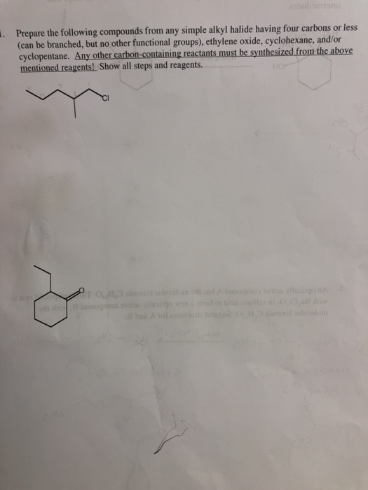 Prepare the following compounds from any simple alkyl halide having four carbons or less (can be branched, but no other funct
