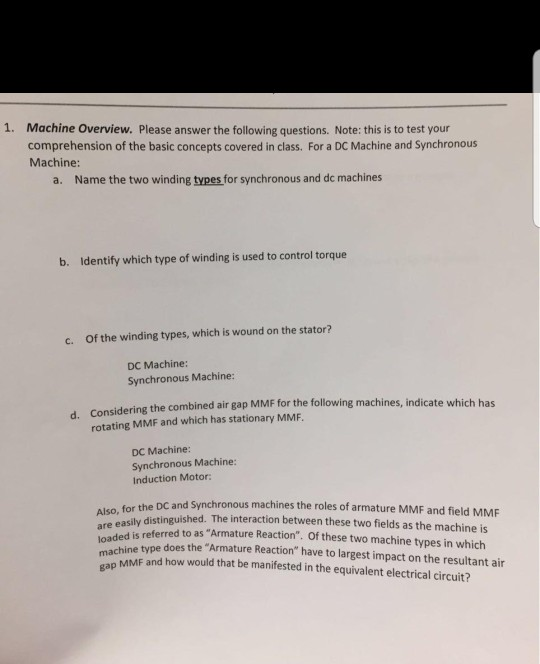 1. Machine Overview. Please answer the following questions. Note: this is to test your comprehension of the basic concepts co