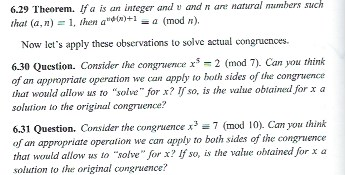 6.29 Theorem. Ifa is an integer and v and n ane natural mumbers such that (a,n) 1, then a)+1a (mod n) Now lets apply these o