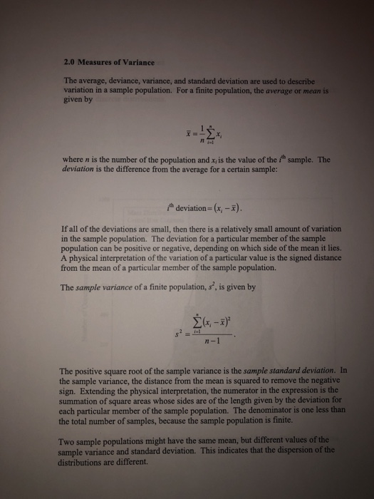 2.0 Measures of Variance The average, deviance, variance, and standard deviation are used to describe variation in a sample p