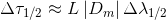 \Delta \tau _{1/2}\approx L\left |D _{m} \right |\Delta \lambda _{1/2}