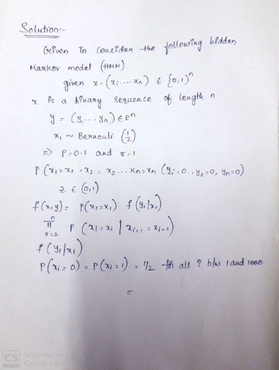 Solution olouag hedder ocven to Coucfde the Maukov model (HAM) gien -( fo, euary Sequcnce length Cs.een 4) P a Bernouli P-0.a