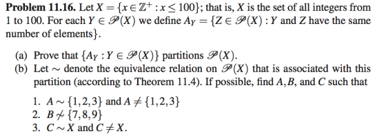 Problem 11.16. Let X = {XE Ζ+ : x-100): that is, X is the set of all integers from l to 100. For each Y E 9(X) we define AY (