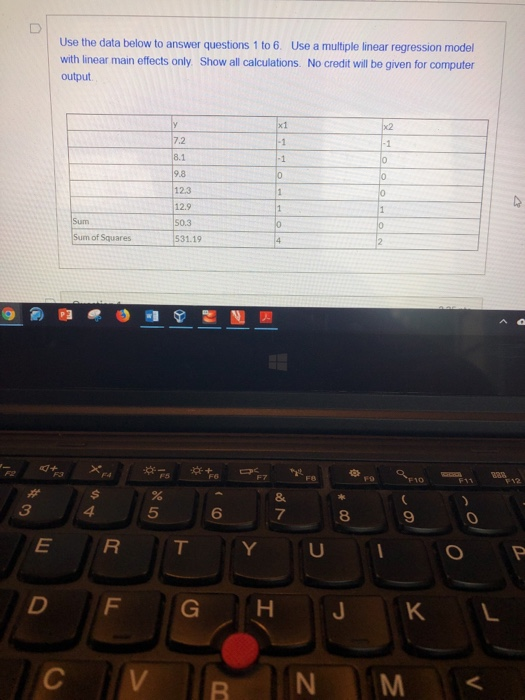 Use the data below to answer questions 1 to 6. Use a multiple linear regression model with linear main effects only Show all
