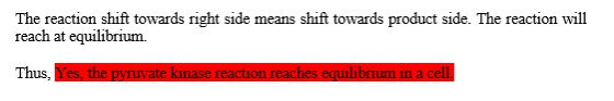 The reaction shift towards right side means shift towards product side. The reaction will reach at equilibrium Thus, Yes, the