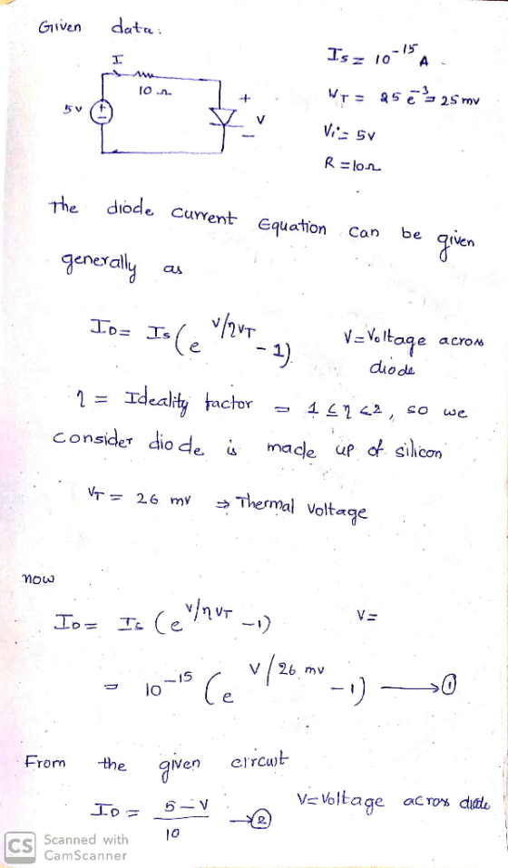 data Given 15 T 5 e= 25 mv R lon the diode Current Equation be grien Can generally ID= Is acros diode Idealty actor we consid