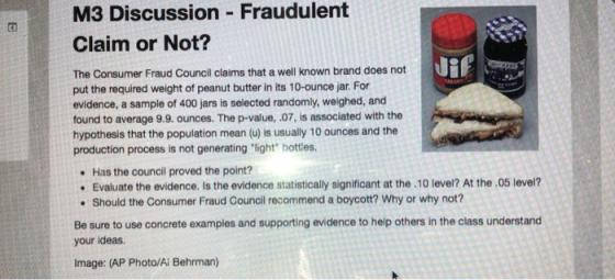 M3 Discussion Fraudulent Claim or Not? The Consumer Fraud Council claims that a well known brand does not put the required we