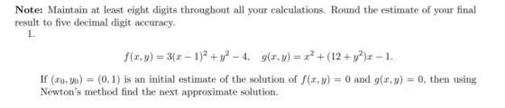 Note: Maintain at least eight digits throughout all your calculations. Round the estimate of your final result to five decima