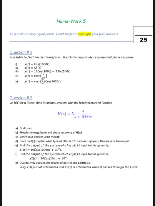 Home-Work 5 All questions carry equal points. Dont forget to highlight your final answers 25 uestion # 1 Use table to find F