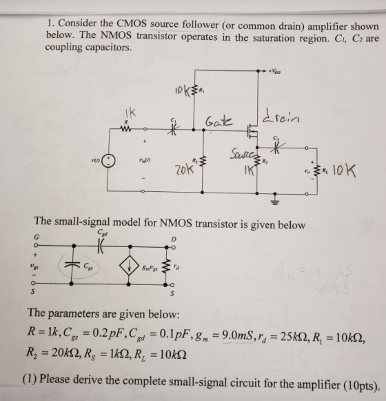 1 Consider The CMOS Source Follower or Common Drain Amplifier Shown 