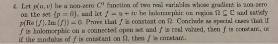 4. Let p(u, v) be a non-zero Cl function of two real variables whose gradient is non-zero on the set fp 0, and let f u+ iv be