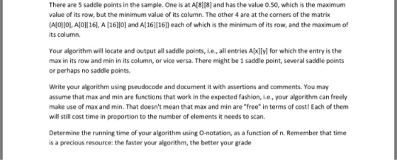 There are 5 saddle points in the sample. One is at A[81[8] and has the value 0.50, which is the maximum value of its row, but
