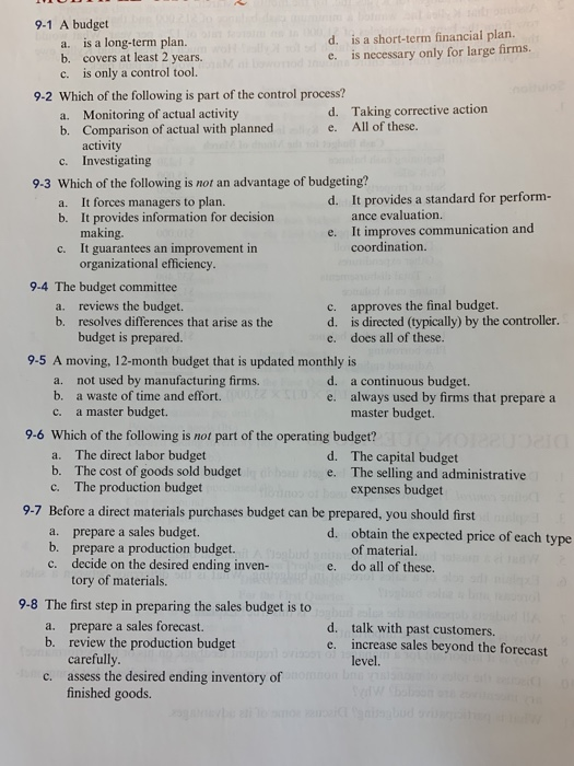 9-1 A budget a. b. c. is a long-term plan. covers at least 2 years. is only a control tool. d. is a short-term financial plan