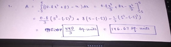 o.8 87 + 8) da 0.8 1 A = - 5 5 (5- 2 O.8 (5-(-5)) Aq.unnts 146.67 F66740