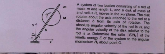 A system of two bodies consisting of a rod of mass m and length L, and a disk of mass M and radius R, moves in the x-y plane.