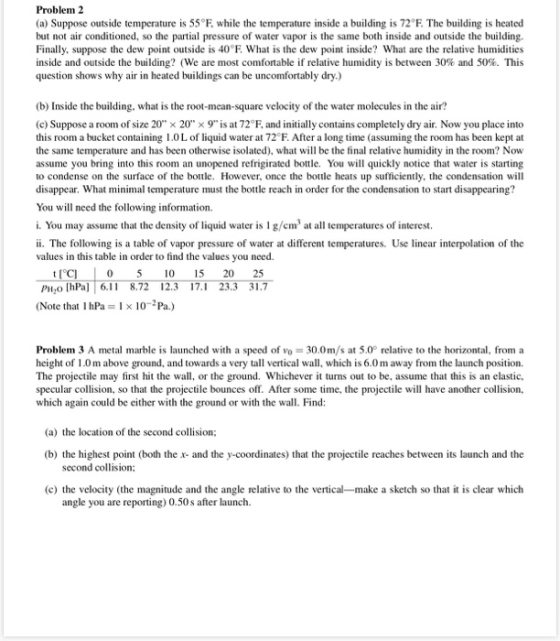 Problem2 (a) Suppose outside temperature is 55 °F while the temperature inside a building is 72 F. The building is heated but