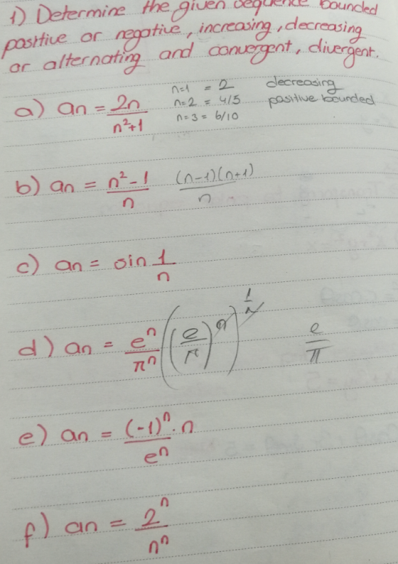 1) Determine the given dBouned tive, increasing ,dlecreasin tive or ar alternotin ard converpnt, d a) an-In na :25. ot , dive