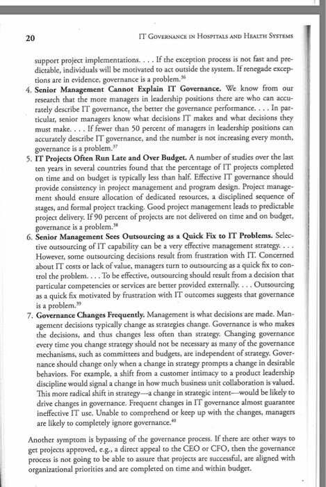IT GOVERNANCE IN HOSPITALS AND HEALTH SYSTEMS 20 support project implementations.... If the exception process is not fast and