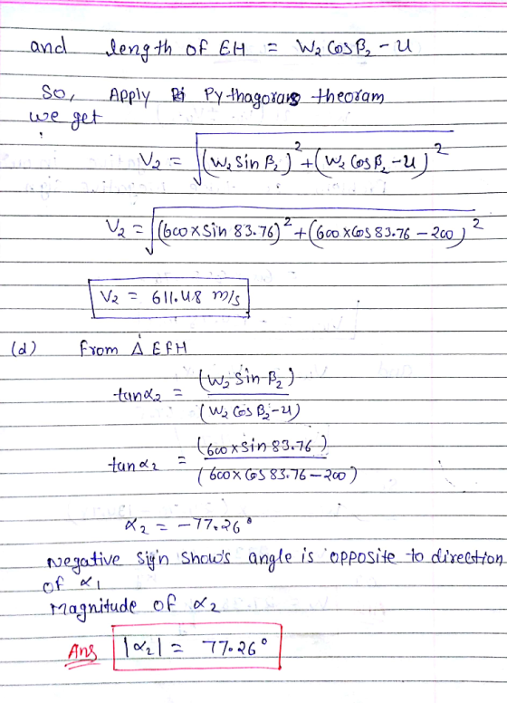 and Wa Cos leng th of EH. SOL Apply Ri Py thoagota theoram get we 2 w Sin F) Cos -u 2 +600 XS83.76 2(bcoxSih 83.76 2 -200) 61