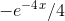 -e^-^4^x/4