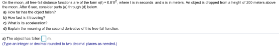On the moon, all free-fall distance functions are of the form s(t) 0.81t2, where t is sec, consider parts (a) through (d) bel